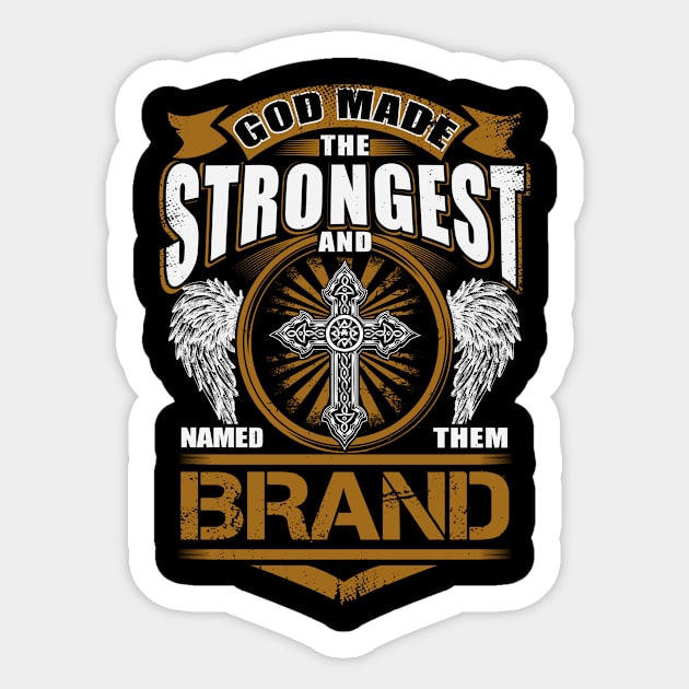 Brand Name T Shirt - God Found Strongest And Named Them Brand Gift Item Sticker by reelingduvet